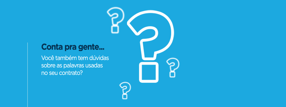 Palavras usadas nos contratos de seguro que talvez você desconheça