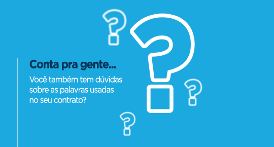Palavras usadas nos contratos de seguro que talvez você desconheça